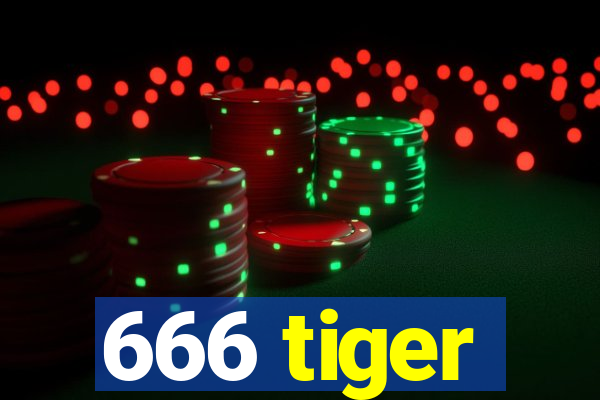 666 tiger